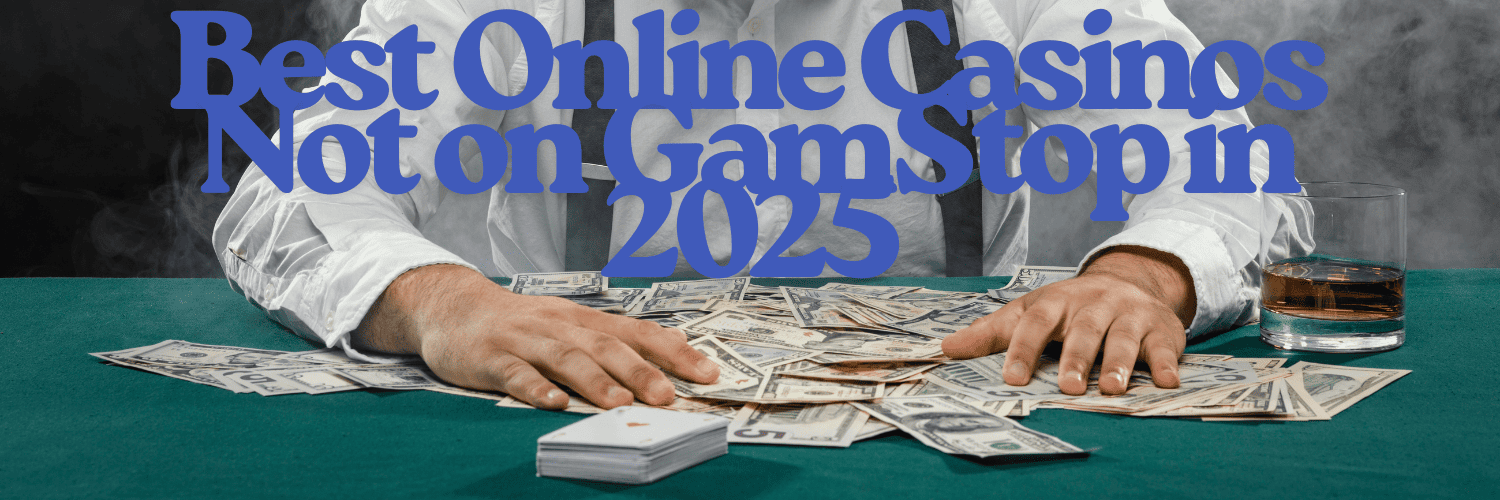 Exploring Online Casinos Not Part of GamStop Exploring Online Casinos Not Part of GamStop