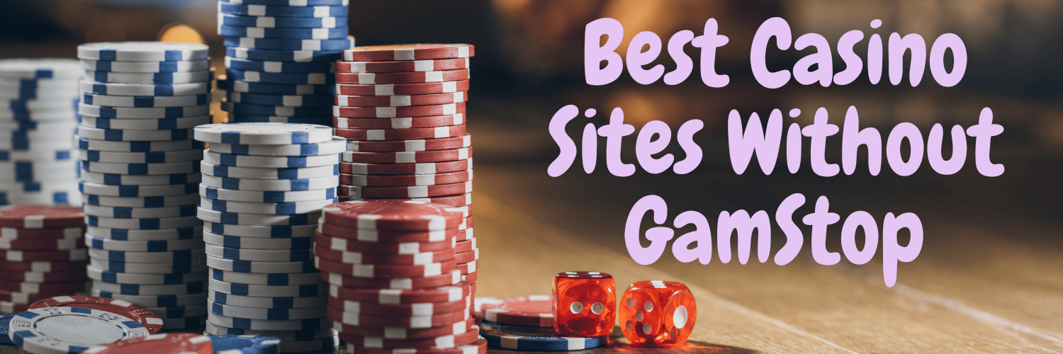 The Best Non GamStop Casinos in the UK A Comprehensive Guide