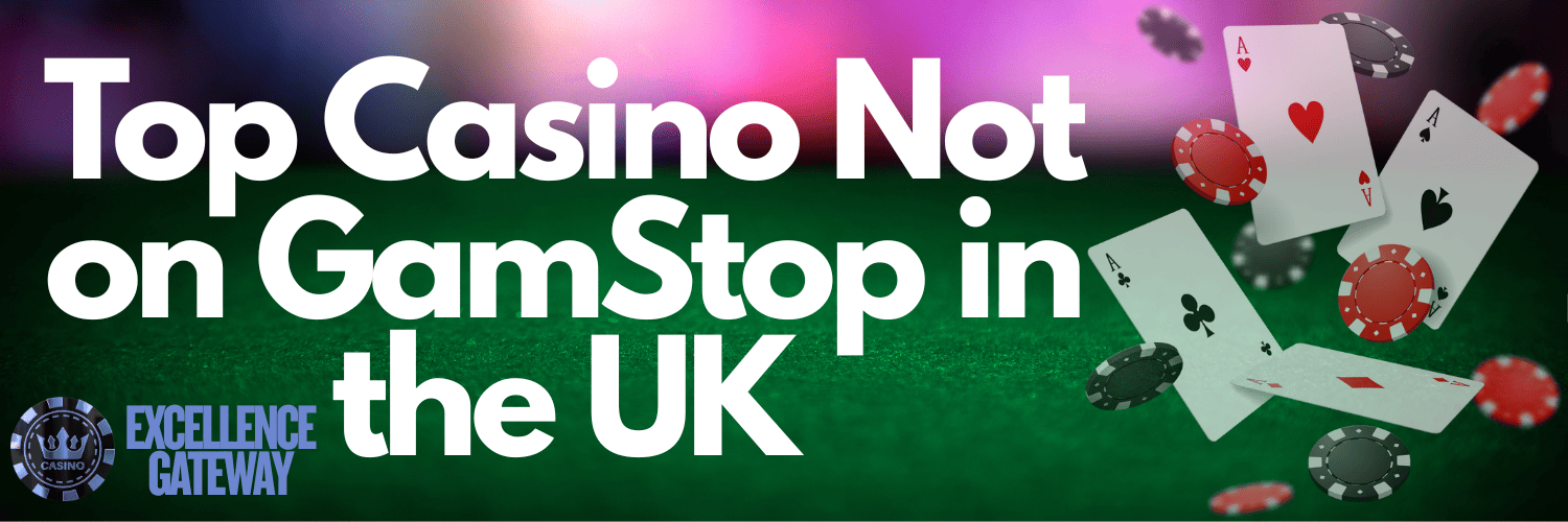 Top Casinos Not on GamStop Your Guide to Alternative Online Gambling Top Casinos Not on GamStop Your Guide to Alternative Online Gambling