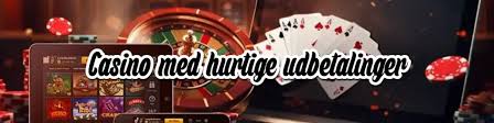 Casino med Straks Udbetaling Spil og Vind Hurtigt 1122105395