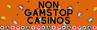 Exploring Non-GamStop Casino Sites Your Guide to Unrestricted Gambling