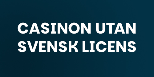 Upplev Spänningen med Casino Utan Svensk Licens