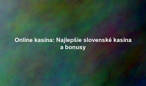 Zoznam najlepších online kasín 2006304426
