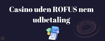 Bedste Casino Uden ROFUS i Danmark – Spil Med Lethed