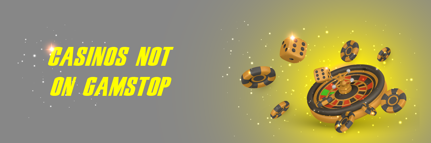 Exploring the World of UK Casinos Not Signed Up with GamStop